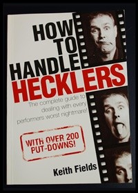 Hecklers - how to handle them!